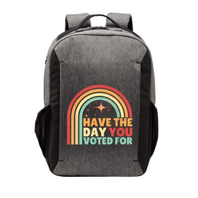 Groovy Have The Day You Voted For Retro Vector Backpack