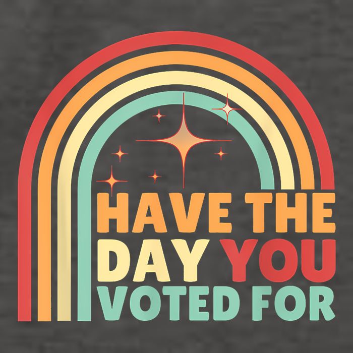 Groovy Have The Day You Voted For Retro Vector Backpack