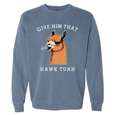 Give Him That Hawk Tuah Funny Sheep Viral Meme Garment-Dyed Sweatshirt