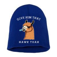 Give Him That Hawk Tuah Funny Sheep Viral Meme Short Acrylic Beanie