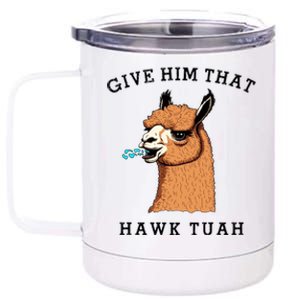 Give Him That Hawk Tuah Funny Sheep Viral Meme 12 oz Stainless Steel Tumbler Cup