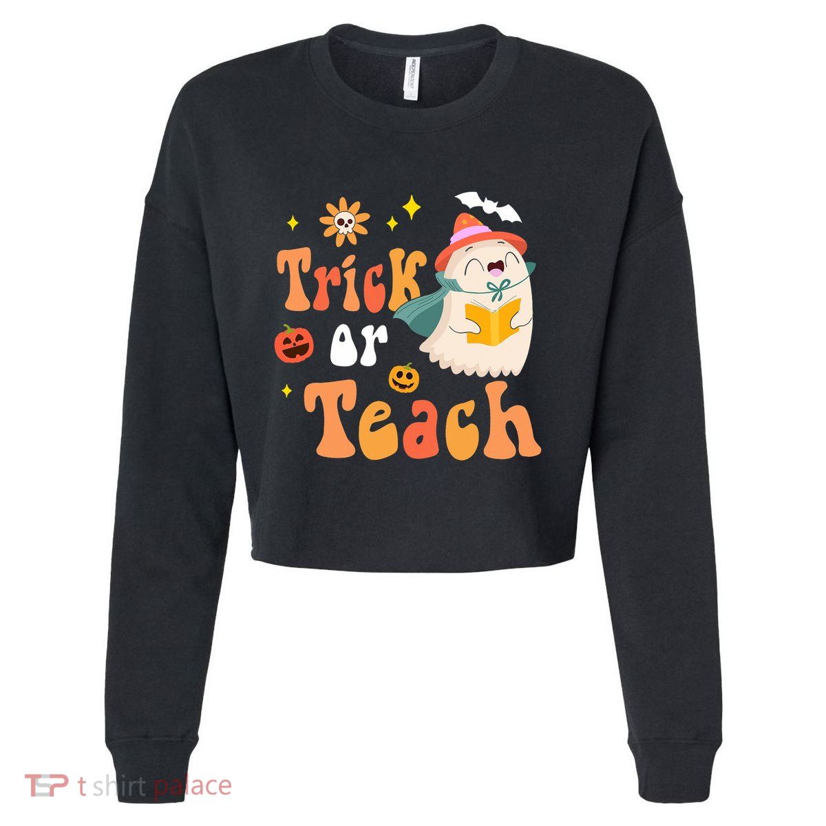 Groovy Halloween Trick Or Teach Floral Ghost Teacher Cropped Pullover Crew