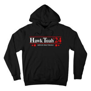 Goodcrewdrew Hawk Tuah24 Spit On That Thang Tall Hoodie