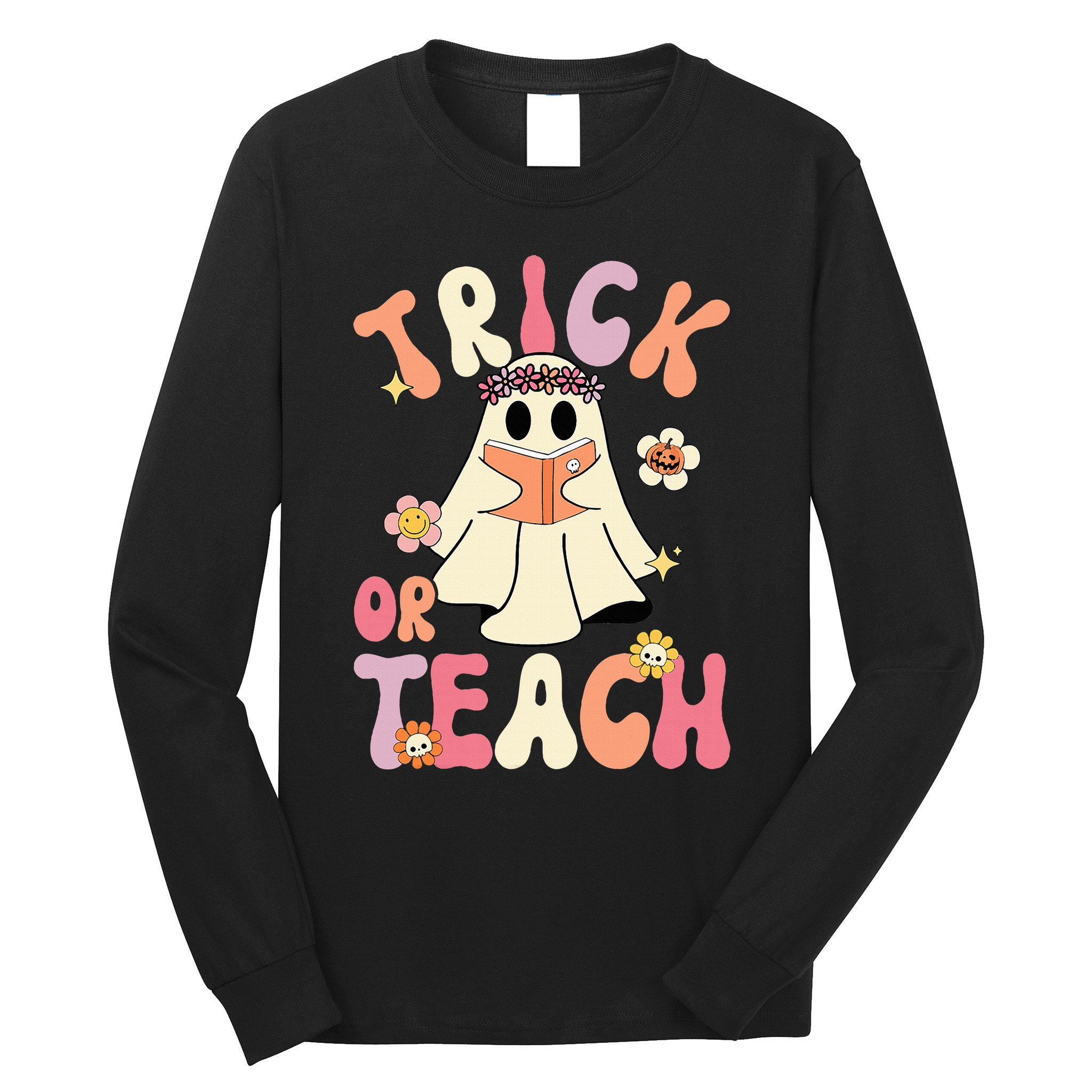 Groovy Halloween Trick Or Teach Retro Floral Ghost Teacher Long Sleeve Shirt