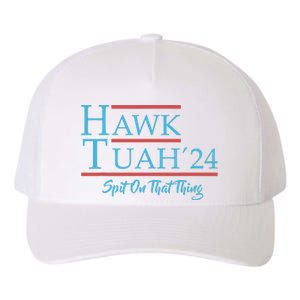 Give Him The Hawk Tuah And Spit On That Thing Yupoong Adult 5-Panel Trucker Hat