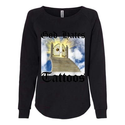 God Hates Tattoos Womens California Wash Sweatshirt