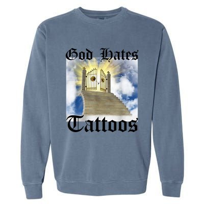 God Hates Tattoos Garment-Dyed Sweatshirt