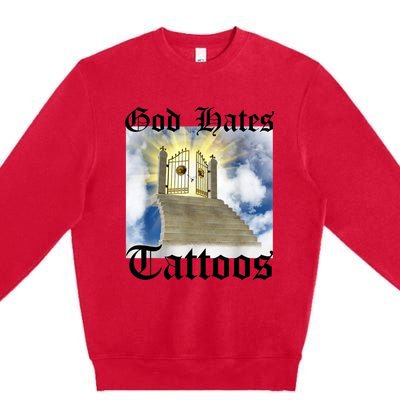 God Hates Tattoos Premium Crewneck Sweatshirt