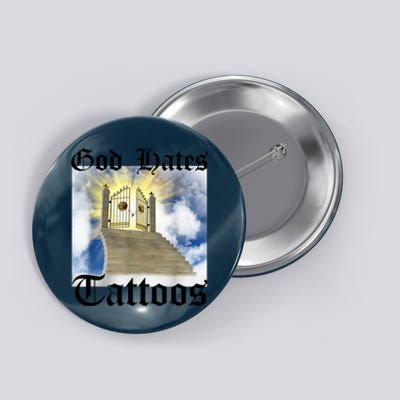 God Hates Tattoos Button