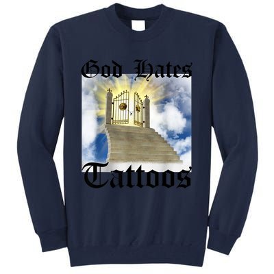 God Hates Tattoos Tall Sweatshirt