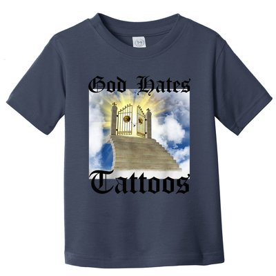 God Hates Tattoos Toddler T-Shirt