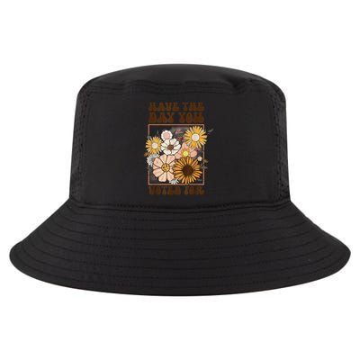Groovy Have The Day You Voted For Retro Floral Cool Comfort Performance Bucket Hat