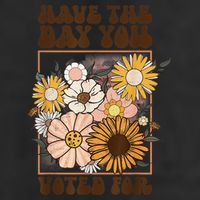 Groovy Have The Day You Voted For Retro Floral Garment-Dyed Fleece Hoodie