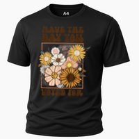 Groovy Have The Day You Voted For Retro Floral Performance Shirt