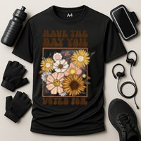 Groovy Have The Day You Voted For Retro Floral Performance Shirt