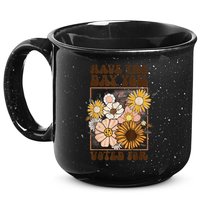 Groovy Have The Day You Voted For Retro Floral 15oz Campfire Ceramic Mug