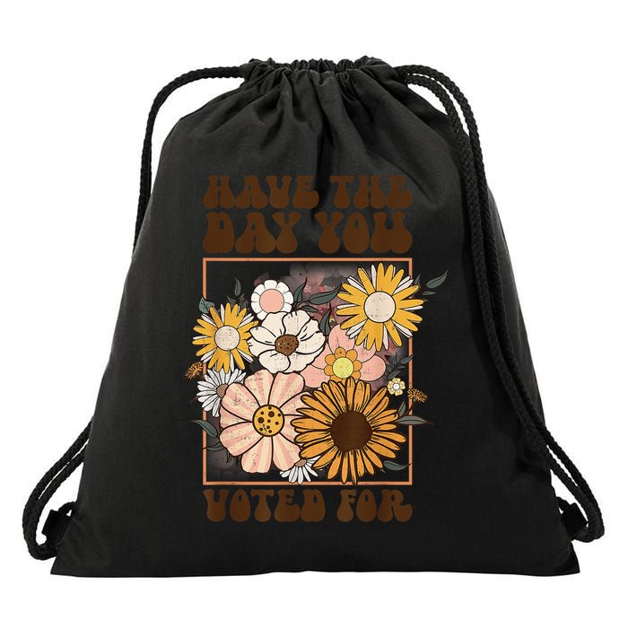 Groovy Have The Day You Voted For Retro Floral Drawstring Bag
