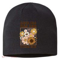 Groovy Have The Day You Voted For Retro Floral Sustainable Beanie