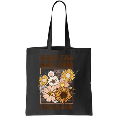 Groovy Have The Day You Voted For Retro Floral Bag