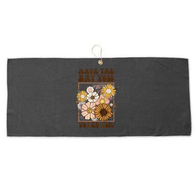 Groovy Have The Day You Voted For Retro Floral Large Microfiber Waffle Golf Towel