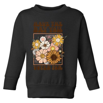 Groovy Have The Day You Voted For Retro Floral Toddler Sweatshirt