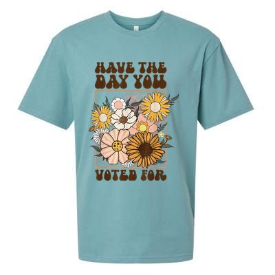 Groovy Have The Day You Voted For Retro Floral Sueded Cloud Jersey T-Shirt