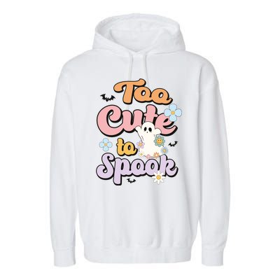 Groovy Halloween Too Cute To Spook Halloween Costume Girls Garment-Dyed Fleece Hoodie