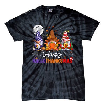 Gnomes Halloween Thanksgiving Christmas Happy Hallothanksmas Tie-Dye T-Shirt