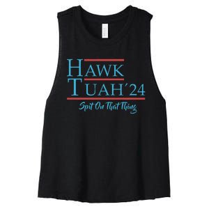 Give Him The Hawk Tuah And Spit On That Thing Women's Racerback Cropped Tank