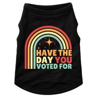 Groovy Have The Day You Voted For Retro Doggie Tank