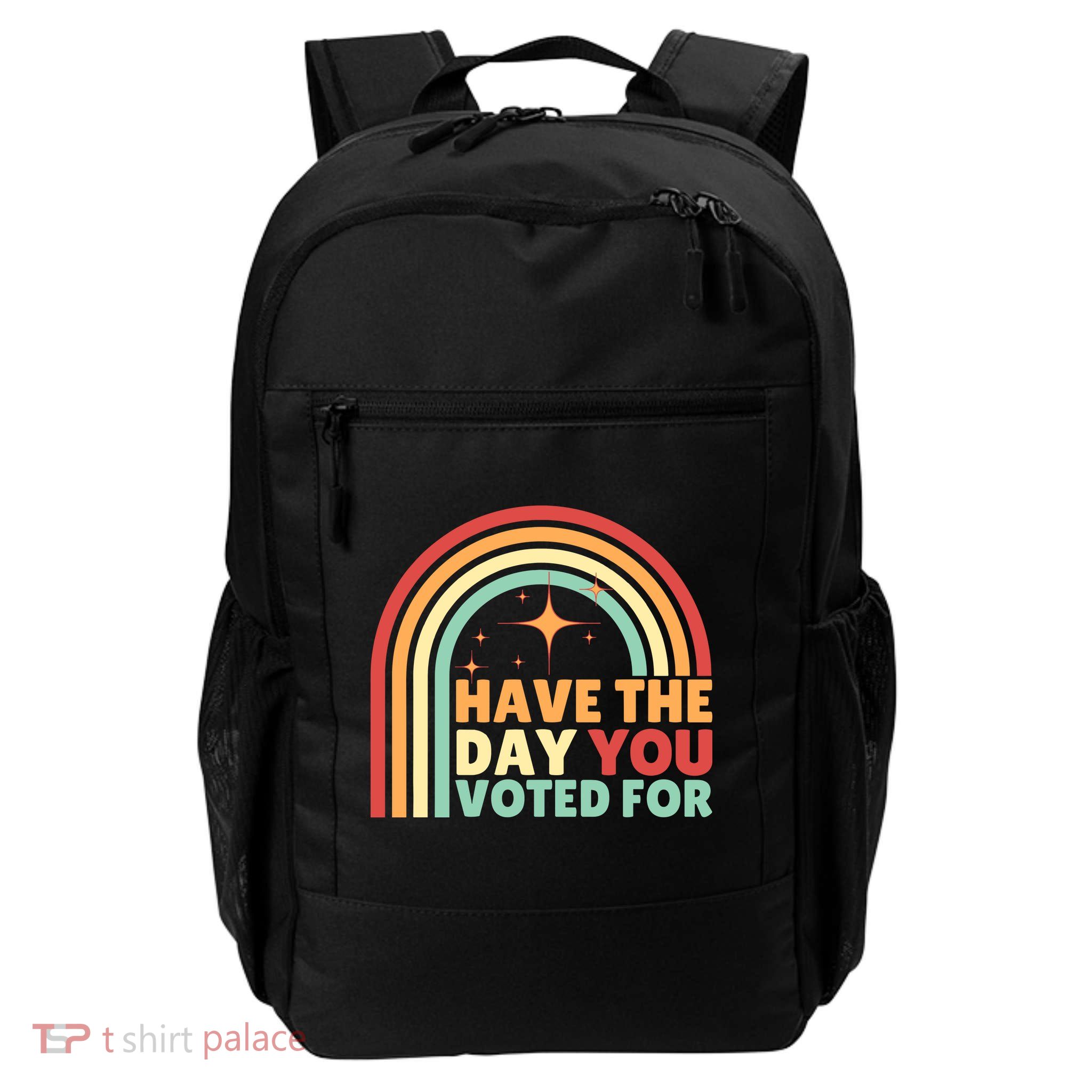 Groovy Have The Day You Voted For Retro Daily Commute Backpack