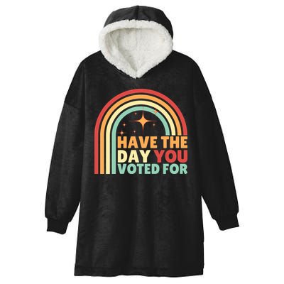 Groovy Have The Day You Voted For Retro Hooded Wearable Blanket