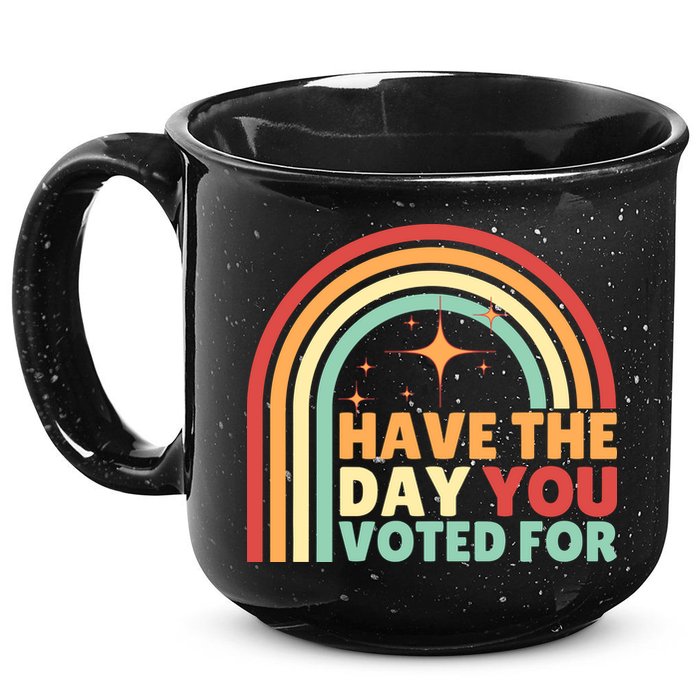 Groovy Have The Day You Voted For Retro 15oz Campfire Ceramic Mug