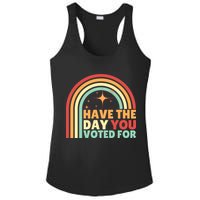 Groovy Have The Day You Voted For Retro Ladies PosiCharge Competitor Racerback Tank