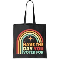Groovy Have The Day You Voted For Retro Bag