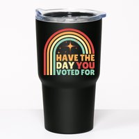 Groovy Have The Day You Voted For Retro Tumbler