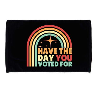 Groovy Have The Day You Voted For Retro Microfiber Hand Towel