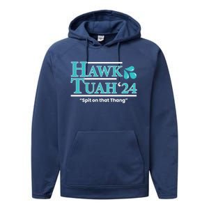 Gift Hawk Tush Spit On That Thing 2024 Performance Fleece Hoodie