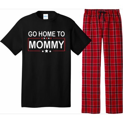 Go Home To Mommy Pro America Republican Donald Trump Pajama Set