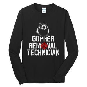 Gopher Hunting Trip Gopher Hunter Supplies Gopher Tall Long Sleeve T-Shirt