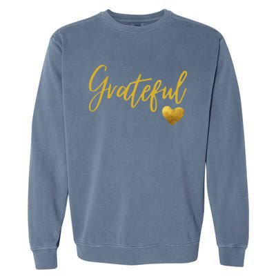 Grateful Heart Thanksgiving Garment-Dyed Sweatshirt