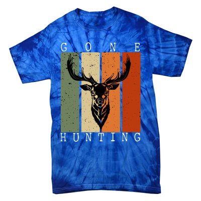 Gone Hunting Vintage Deer Hunting Lover Hunter And Gift Tie-Dye T-Shirt