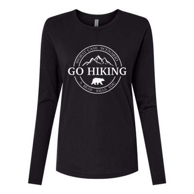 Go Hiking Worst Case Scenario A Bear Kills You Camping Womens Cotton Relaxed Long Sleeve T-Shirt