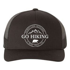 Go Hiking Worst Case Scenario A Bear Kills You Camping Yupoong Adult 5-Panel Trucker Hat