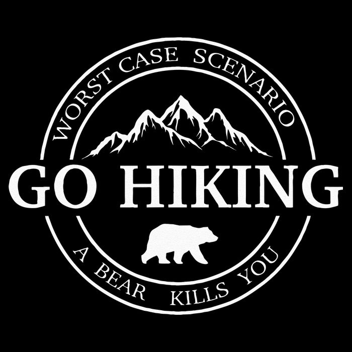Go Hiking Worst Case Scenario A Bear Kills You Camping Drawstring Bag