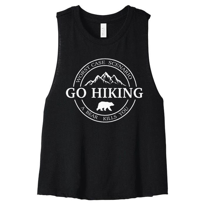 Go Hiking Worst Case Scenario A Bear Kills You Camping Women's Racerback Cropped Tank