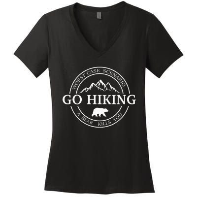 Go Hiking Worst Case Scenario A Bear Kills You Camping Women's V-Neck T-Shirt