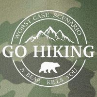 Go Hiking Worst Case Scenario A Bear Kills You Camping Legacy Tie Dye Trucker Hat