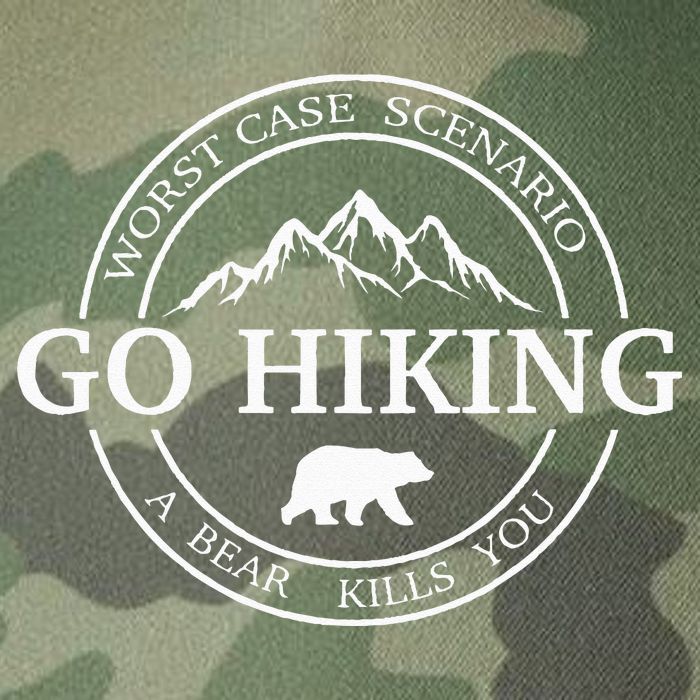Go Hiking Worst Case Scenario A Bear Kills You Camping Legacy Tie Dye Trucker Hat