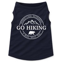 Go Hiking Worst Case Scenario A Bear Kills You Camping Doggie Tank